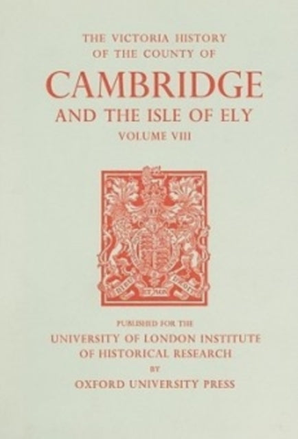 Book cover of: A History of the County of Cambridge and the Isle of Ely. By: A. P. M. Wright