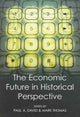 Book cover of: Economic Future in Historical Perspective