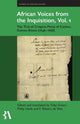 Book cover of: African Voices from the Inquisition. By: Toby Green