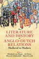 Book cover of: Literature and History of Anglo-Dutch Relations, Medieval to Modern. By: Elisabeth van Houts