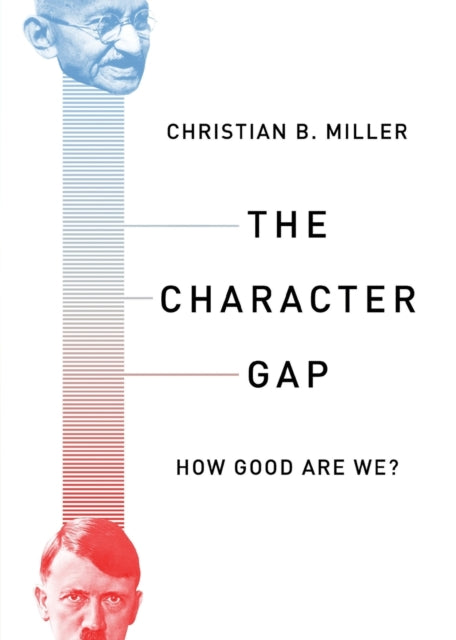 Book cover of: Character Gap. By: Christian Miller