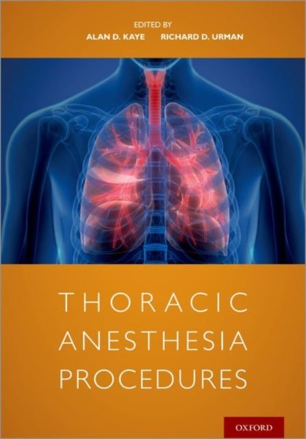 Book cover of: Thoracic Anesthesia Procedures. By: Alan Kaye