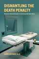 Book cover of: Dismantling the Death Penalty. By: Costanzo