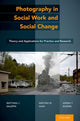Book cover of: Photography in Social Work and Social Change. By: Matthias J. Naleppa