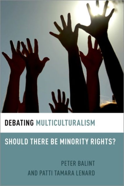 Book cover of: Debating Multiculturalism. By: Patti Tamara Lenard