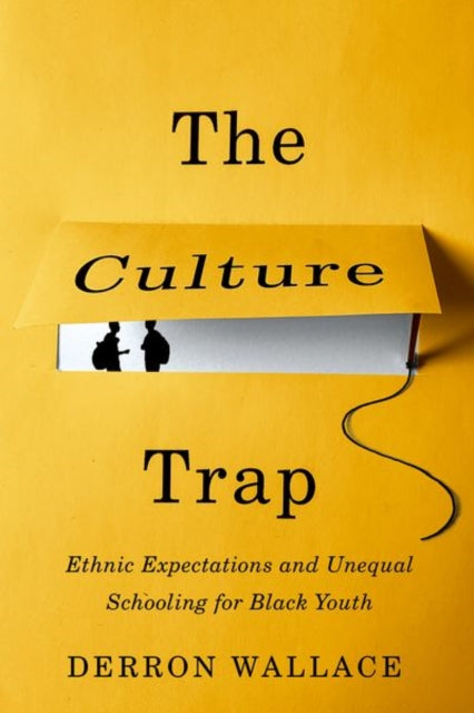 Book cover of: Culture Trap. By: Derron Wallace