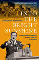 Book cover of: Into the Bright Sunshine. By: Samuel G. Freedman