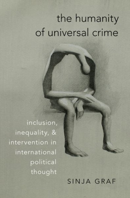 Book cover of: Humanity of Universal Crime. By: Sinja Graf