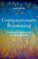 Book cover of: Compassionate Reasoning. By: Marc Gopin
