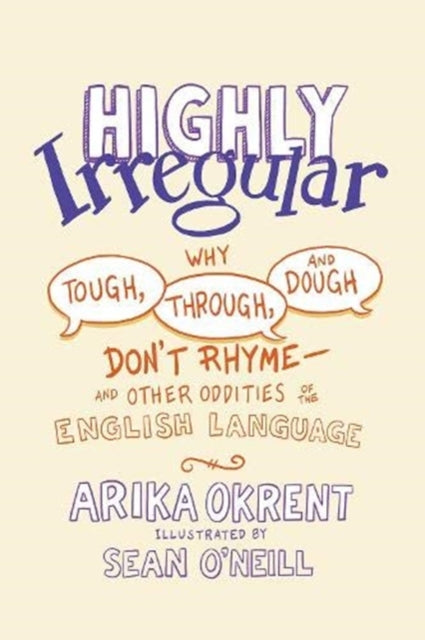 Book cover of: Highly Irregular. By: Arika Okrent