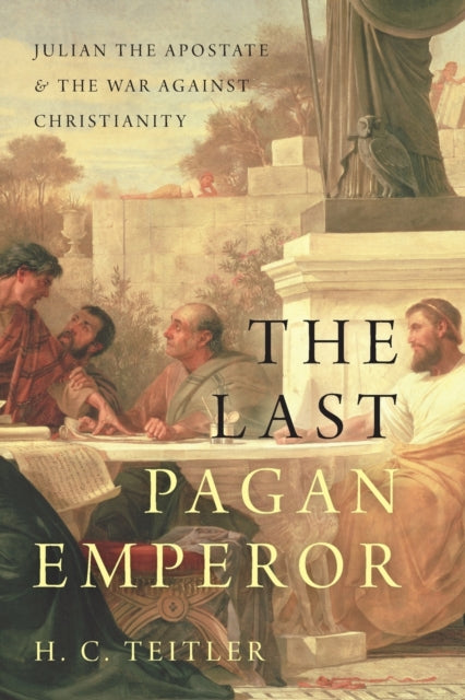 Book cover of: Last Pagan Emperor. By: H. C. Teitler