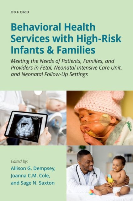 Book cover of: Behavioral Health Services with High-Risk Infants and Families. By: Allison G. Dempsey