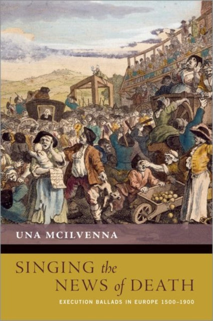 Book cover of: Singing the News of Death. By: Una McIlvenna