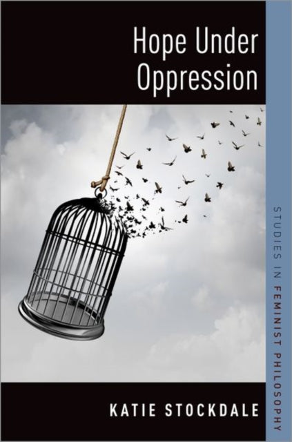 Book cover of: Hope Under Oppression. By: Katie Stockdale