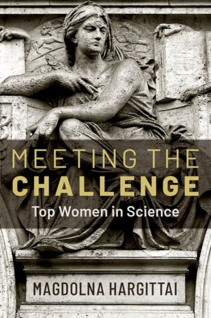 Book cover of: Meeting the Challenge. By: Magdolna Hargittai