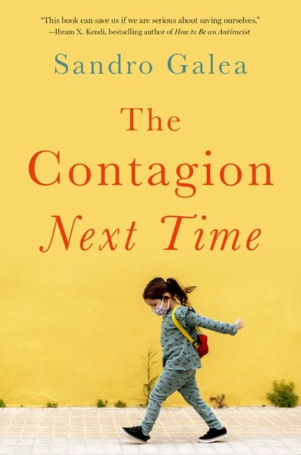 Book cover of: Contagion Next Time. By: Sandro Galea