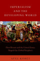 Book cover of: Imperialism and the Developing World. By: Atul Kohli
