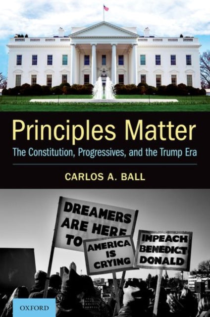 Book cover of: Principles Matter. By: Carlos A. Ball