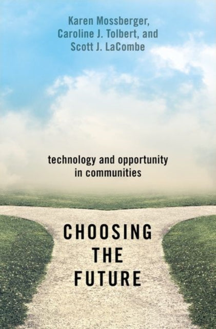 Book cover of: Choosing the Future. By: Karen Mossberger