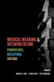 Book cover of: Musical Meaning and Interpretation. By: Michael J. Puri