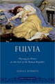 Book cover of: Fulvia. By: Celia E. Schultz
