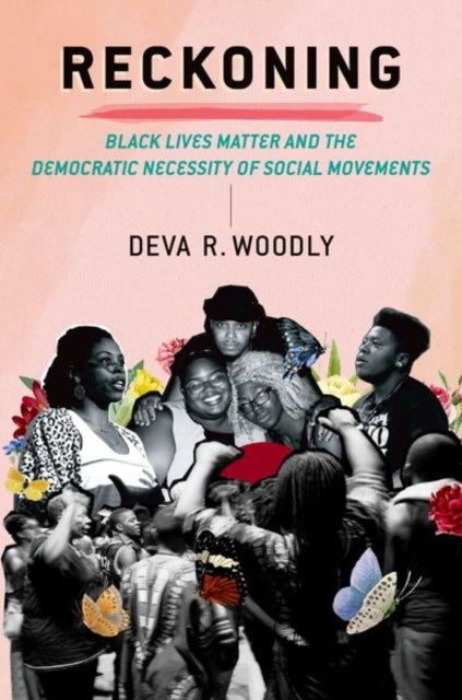 Book cover of: Reckoning. By: Deva R. Woodly