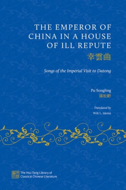 Book cover of: Emperor of China in a House of Ill Repute. By: Wilt L. Idema