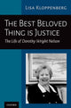Book cover of: Best Beloved Thing is Justice. By: Lisa Kloppenberg