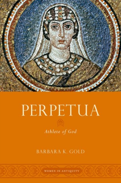 Book cover of: Perpetua. By: Barbara K. Gold