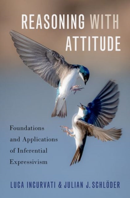 Book cover of: Reasoning with Attitude. By: Incurvati