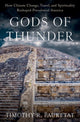 Book cover of: Gods of Thunder. By: Timothy R. Pauketat