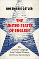 Book cover of: United States of English. By: Rosemarie Ostler