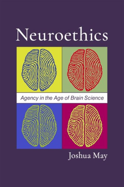 Book cover of: Neuroethics. By: Joshua May