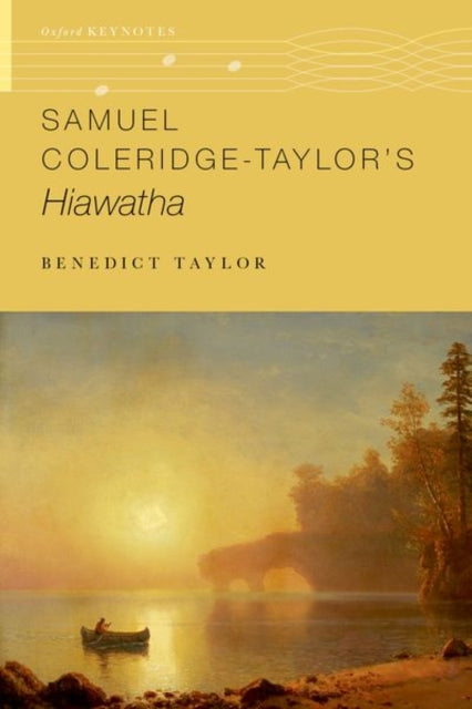 Book cover of: Samuel Coleridge-Taylor's Hiawatha