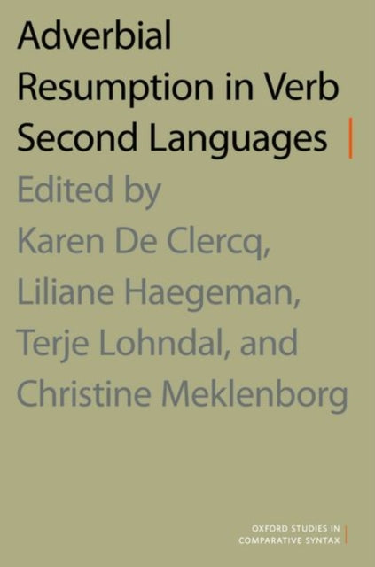 Book cover of: Adverbial Resumption in Verb Second Languages. By: Karen De Clercq