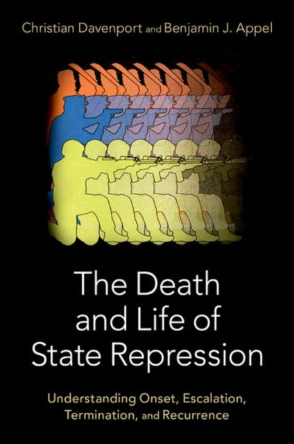 Book cover of: Death and Life of State Repression. By: Christian Davenport