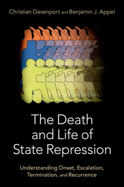 Book cover of: Death and Life of State Repression. By: Christian Davenport