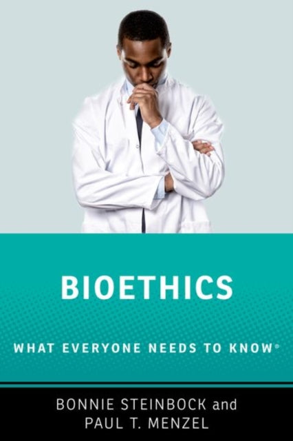 Book cover of: Bioethics. By: Bonnie Steinbock
