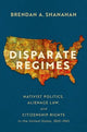Book cover of: Disparate Regimes. By: Brendan A. Shanahan