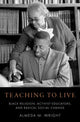 Book cover of: Teaching to Live. By: Wright