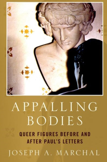 Book cover of: Appalling Bodies. By: Joseph A. Marchal
