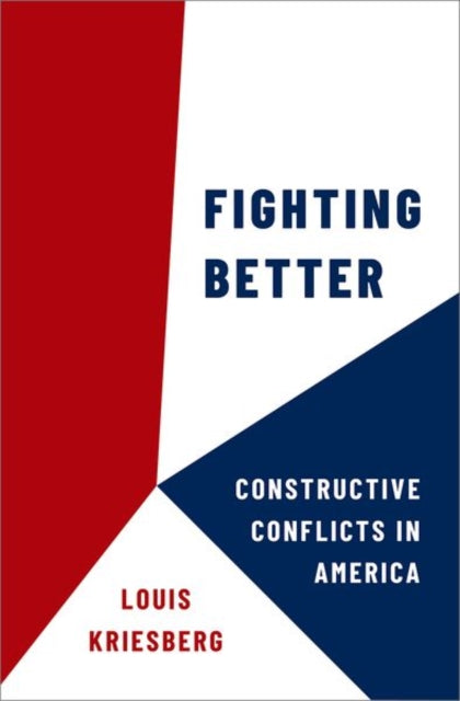 Book cover of: Fighting Better. By: Louis Kriesberg