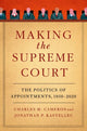 Book cover of: Making the Supreme Court. By: Charles M. Cameron