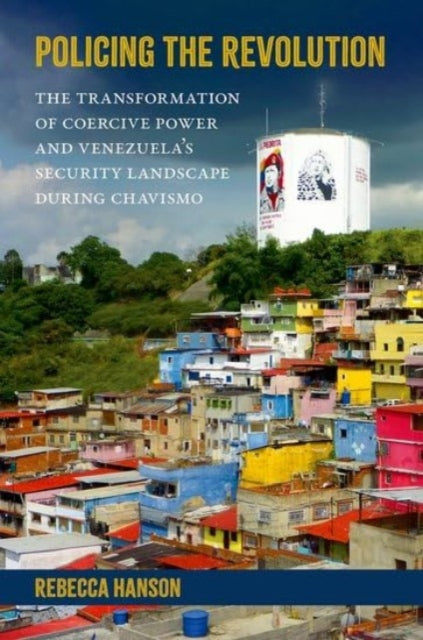 Book cover of: Policing the Revolution. By: Rebecca Hanson