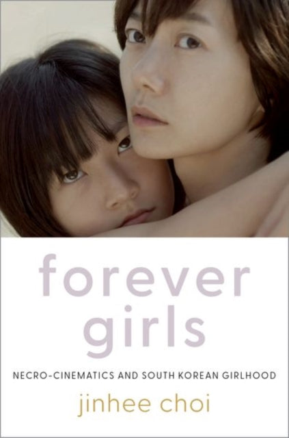 Book cover of: Forever Girls. By: Jinhee Choi