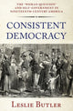Book cover of: Consistent Democracy. By: Leslie Butler