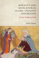 Book cover of: Morality and Revelation in Islamic Thought and Beyond. By: Saemi