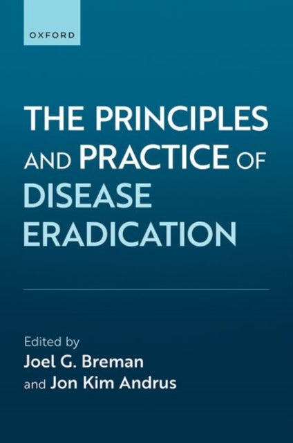 Book cover of: Principles and Practice of Disease Eradication