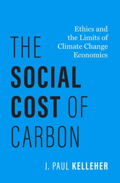 Book cover of: Social Cost of Carbon. By: J. Paul Kelleher