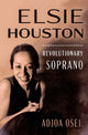 Book cover of: Elsie Houston. By: Adjoa Osei